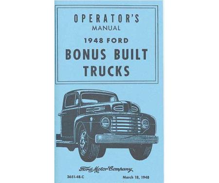 Operator's Manual, 1948 Ford Bonus Built Trucks - 76 Pages